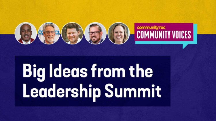 Big Ideas from the Leadership Summit